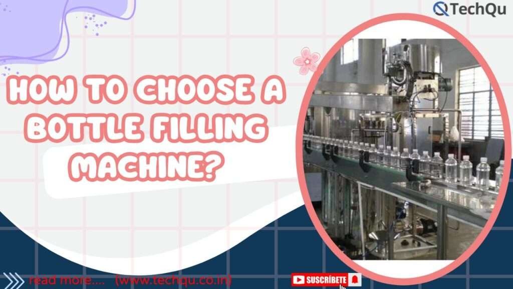 How to Choose a Bottle Filling Machine